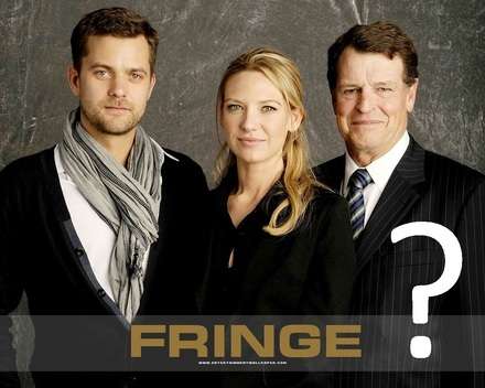 Fringe'e kim geliyor?